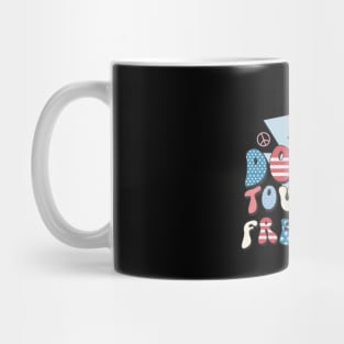 Donut Touch My Freedom Mug